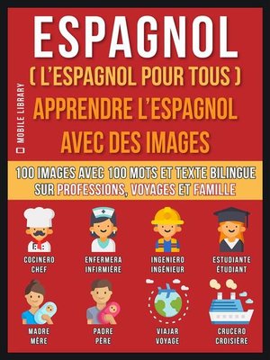 cover image of Espagnol ( L'Espagnol Pour Tous )--Apprendre L'Espagnol Avec Des Images (Vol 1)